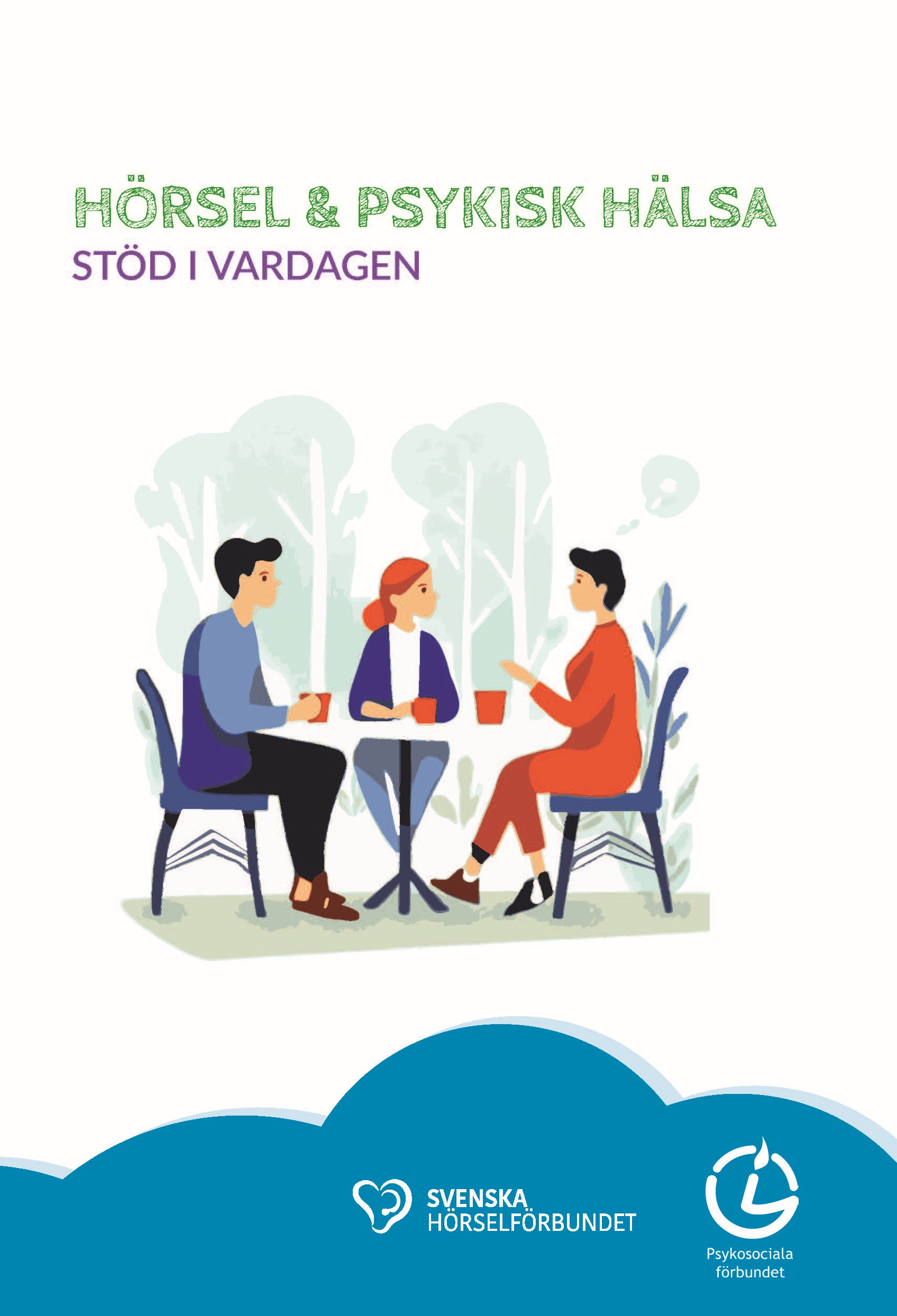 Bild på Svenska hörselförbundets nya broschyr, som de gjort i samarbete med Psykosociala förbundet.