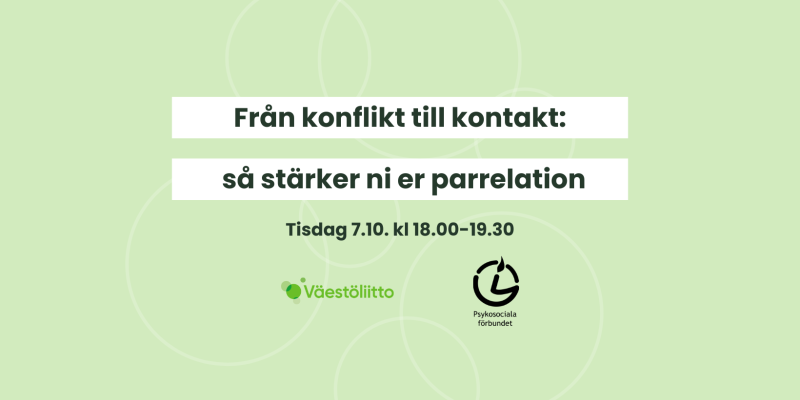Bild med texten Från konflikt till kontakt, och namn på arrangörerna Psykosociala förbundet och Väestöliitto